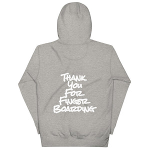 Thank You For Fingerboarding Hoodie