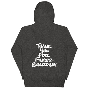 Thank You For Fingerboarding Hoodie